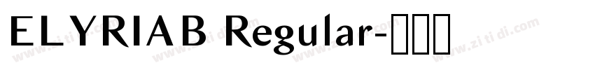 ELYRIAB Regular字体转换 ELYRIAB Regular字体转换